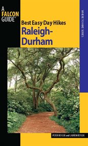 Best Easy Day Hikes Raleigh : Durham. Best Easy Day Hikes cover image