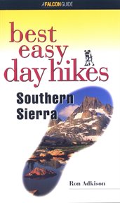 Southern Sierra : Best Easy Day Hikes cover image