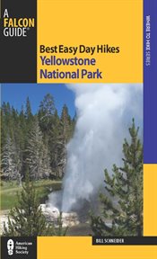 Best easy day hikes. Yellowstone National Park cover image