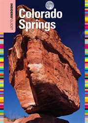 Insiders' Guide® to Colorado Springs : Insiders' Guide cover image
