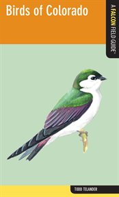 Birds of Colorado : Falcon Field Guide cover image