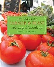 New York City : Harvesting Local Bounty cover image
