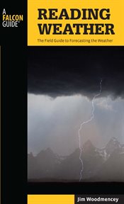 Reading Weather : The Field Guide to Forecasting the Weather cover image