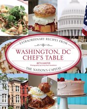 Washington, DC : Extraordinary Recipes from the Nation's Capital cover image