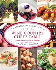 Wine Country : Extraordinary Recipes from Napa and Sonoma cover image