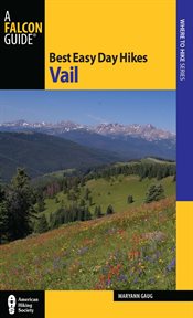 Vail : Best Easy Day Hikes cover image