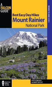Best Easy Day Hikes Mount Rainier National Park : Best Easy Day Hikes cover image