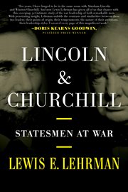 Lincoln & Churchill : statesmen at war cover image