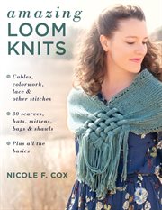 Amazing loom knits cover image