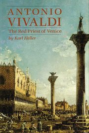 Antonio Vivaldi : the red priest of Venice cover image