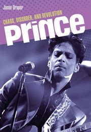 Prince. Chaos, Disorder and Revolution cover image