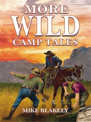More Wild Camp Tales cover image