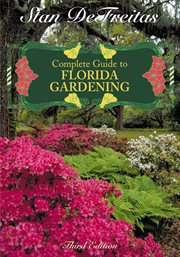 Complete Guide to Florida Gardening cover image