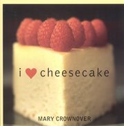 I Love Cheesecake cover image