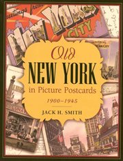 Old New York in Picture Postcards : 1900-1945 cover image