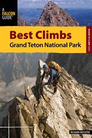 Best Climbs Grand Teton National Park : Best Climbs cover image