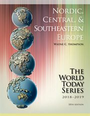 Nordic, Central, and Southeastern Europe 2018 : 2019. World Today (Stryker) cover image