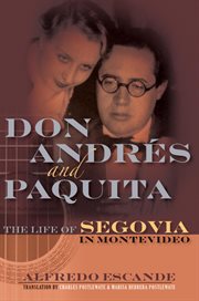 Don andres and paquita. The Life of Segovia in Montevideo cover image