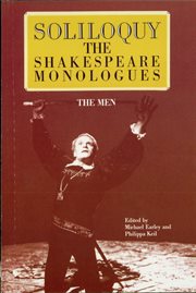Soliloquy! : the Shakespeare monologues (men) cover image
