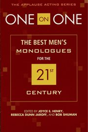 One on one : the best men's monologues for the 21st century cover image