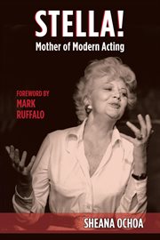 Stella! : mother of modern acting cover image