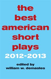 The best American short plays 2012-2013 cover image
