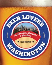 Washington : Beer Lovers cover image