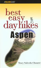 Aspen : Best Easy Day Hikes cover image