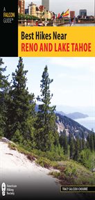 Reno and Lake Tahoe : Best Hikes Near cover image