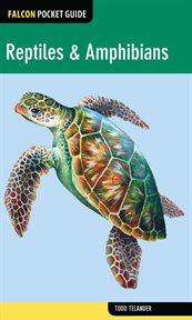 Reptiles & Amphibians : Falcon Pocket Guides cover image