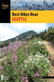 Best Hikes Near Seattle : Best Hikes Near cover image