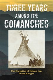 Three Years Among the Comanches cover image