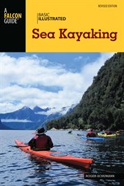 Basic Illustrated Sea Kayaking : Basic Illustrated cover image
