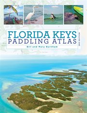 Florida Keys Paddling Atlas : Paddling cover image
