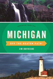 Michigan : Discover Your Fun. Off the Beaten Path cover image