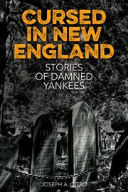 Cursed in New England : More Stories of Damned Yankees cover image