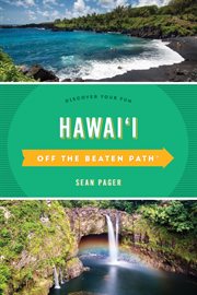 Hawaii Off the Beaten Path® : Discover Your Fun. Off the Beaten Path cover image