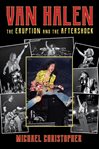 Van Halen : the eruption and the aftershock cover image