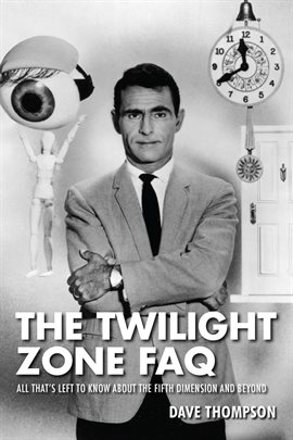 Cover image for The Twilight Zone FAQ