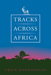 Tracks Across Africa : Another Ten Years cover image