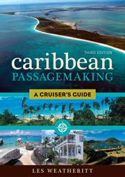 Caribbean Passagemaking : A Cruiser's Guide cover image