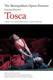 The Metropolitan Opera presents Giacomo Puccini's Tosca cover image