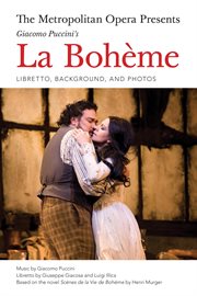 The Metropolitan Opera presents Giacomo Puccini's La bohème cover image