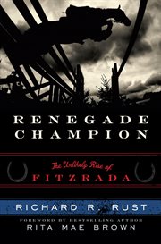 Renegade Champion : The Unlikely Rise of Fitzrada cover image