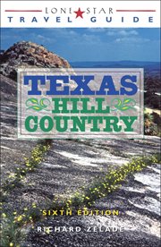 Lone Star Travel Guide to Texas Hill Country cover image