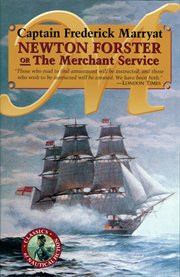 Newton Forster ; or, The merchant service cover image