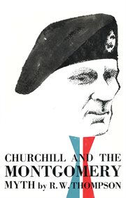 Churchill and the Montgomery Myth cover image