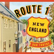 Route 1 : New England cover image