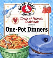 Circle of Friends : 25 One Pot Dinners cover image
