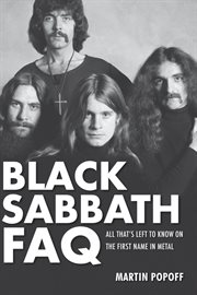 Black Sabbath FAQ : all that's left to know on the first name in metal cover image